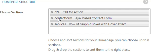 You can choose and sort (drag & drop to the right place) sections for your Homepage